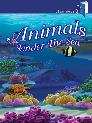 cover image of Animals under the Sea